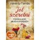 Jól szeretni   14.95 + 1.95 Royal Mail